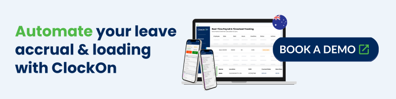 Automate your leave accrual & loading with ClockOn