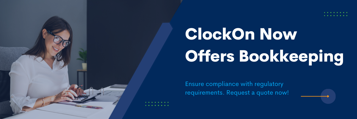 Ensure compliance with regulatory requirements. Request a bookkeeping quote at clockon.com.au